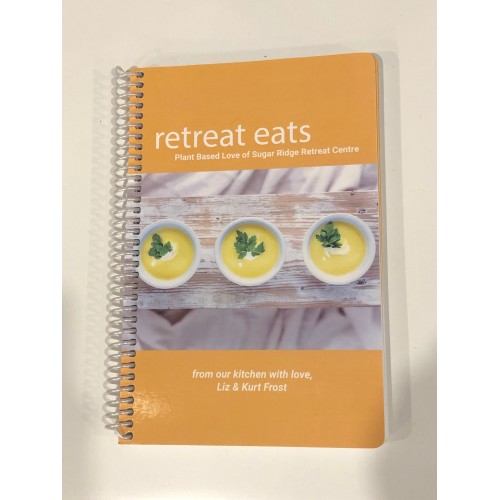 Cookbook Retreat Eats by Sugar Ridge Retreat Centre